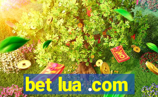 bet lua .com